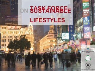 Task Force On Sustainable Lifestyle...